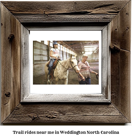 trail rides near me in Weddington, North Carolina